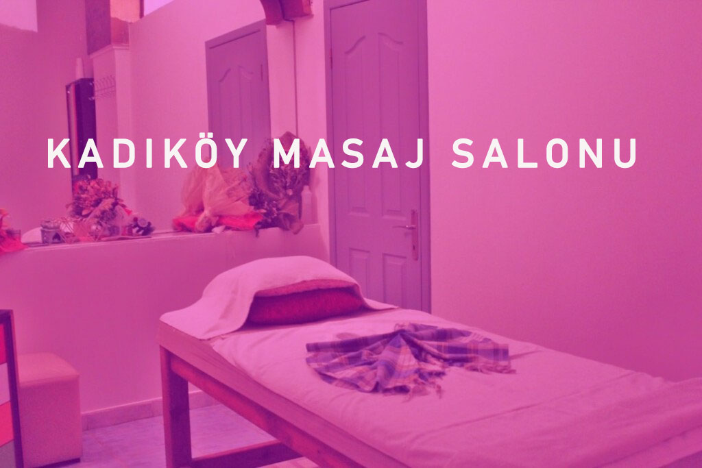 Kadıköy Masaj Salonu