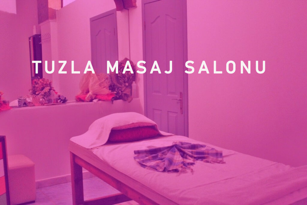 Tuzla Masaj Salonu